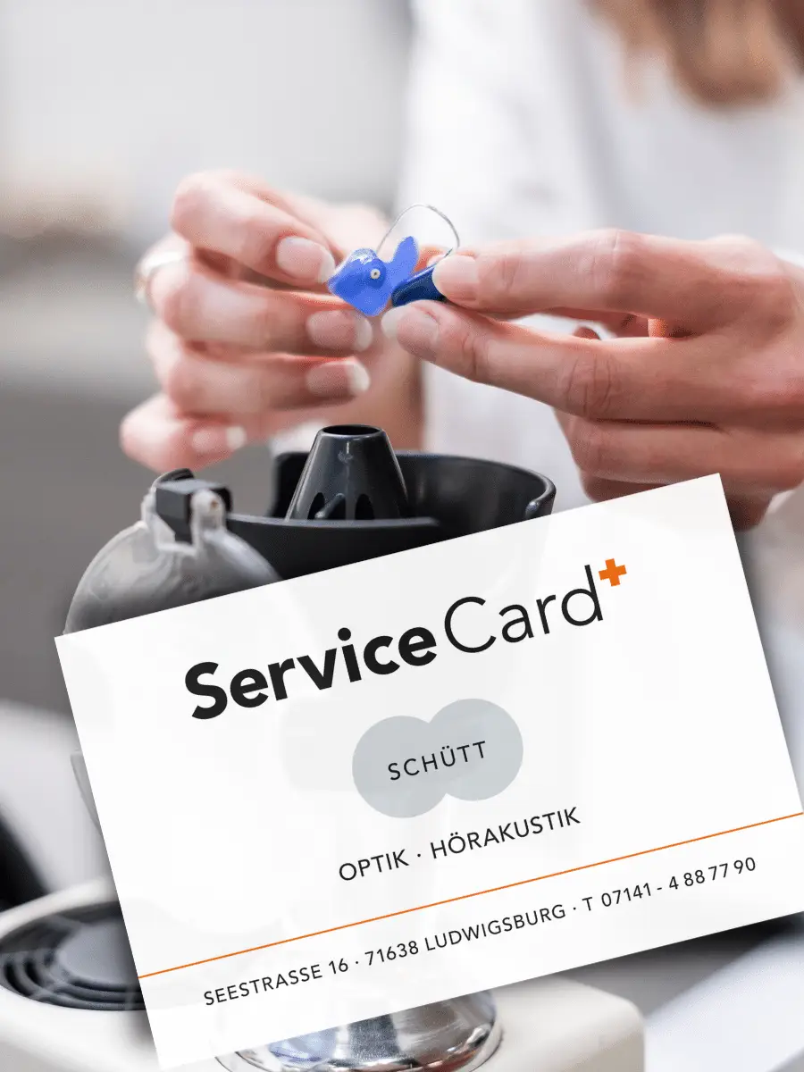 Schütt Optik Hörakustik Ludwigsburg Servicecard Hörgeräte
