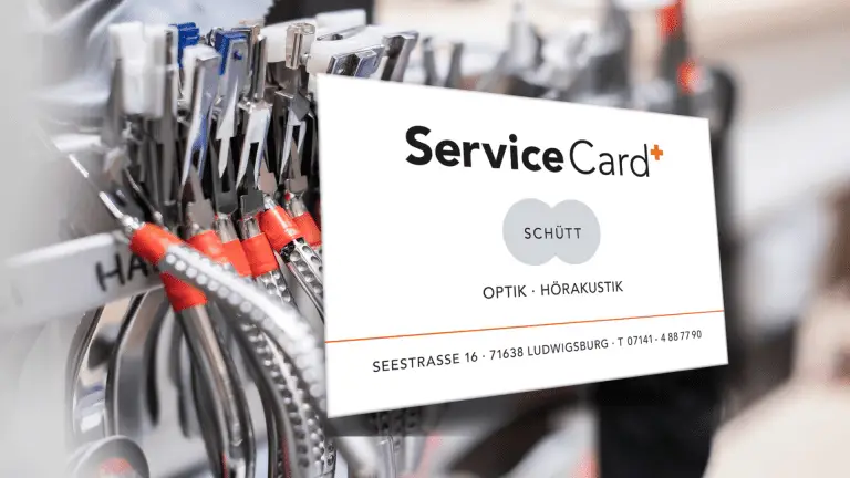 Sch&uuml;tt Optik H&ouml;rakustik Ludwigsburg H&ouml;rger&auml;te Servicecard Brillen und H&ouml;rger&auml;te